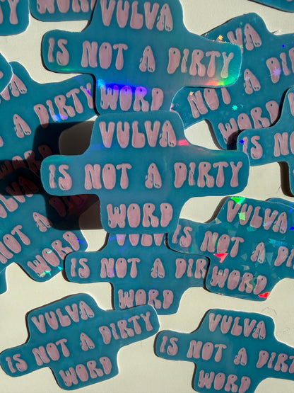 Vulva Is Not A Dirty Word
