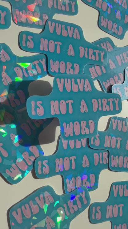 Vulva Is Not A Dirty Word